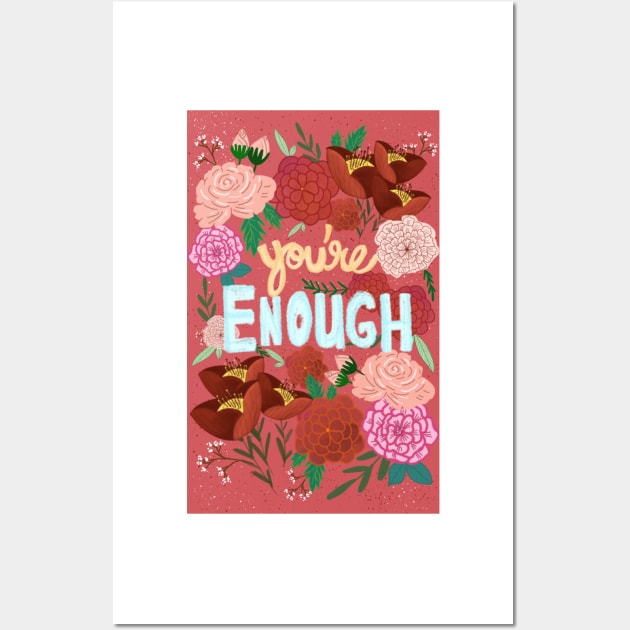 You're Enough Wall Art by SanMade